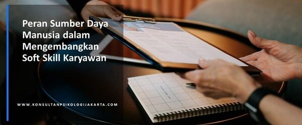 Peran Sumber Daya Manusia dalam Mengembangkan Soft Skill