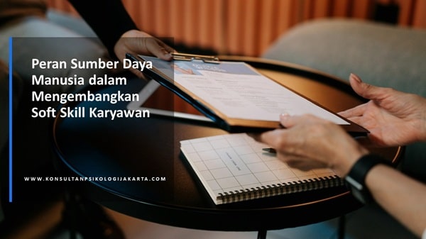 Peran Sumber Daya Manusia dalam Mengembangkan Soft Skill