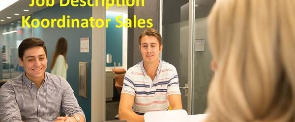 Job Description Koordinator Sales